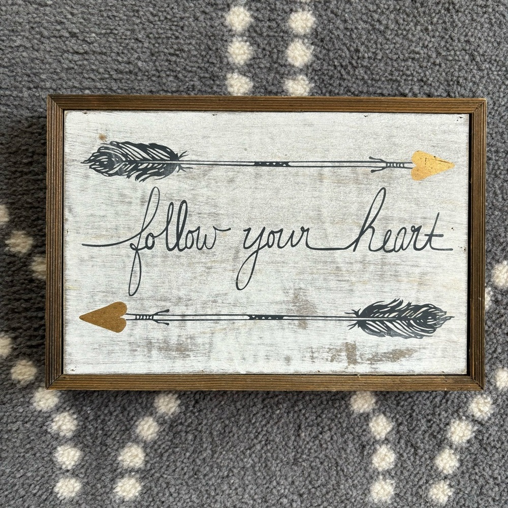 FOLLOW YOUR HEART Rustic Wall Art with Inspirational Quote
